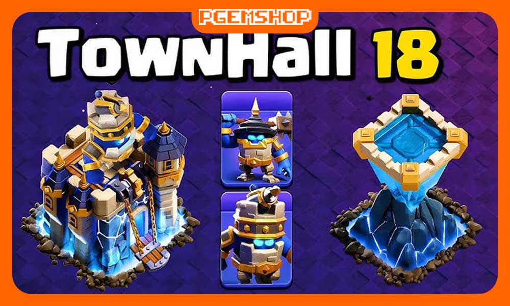 ویژگی‌های-احتمالی-تاون‌هال-۱۸کلش-آف-کلنز